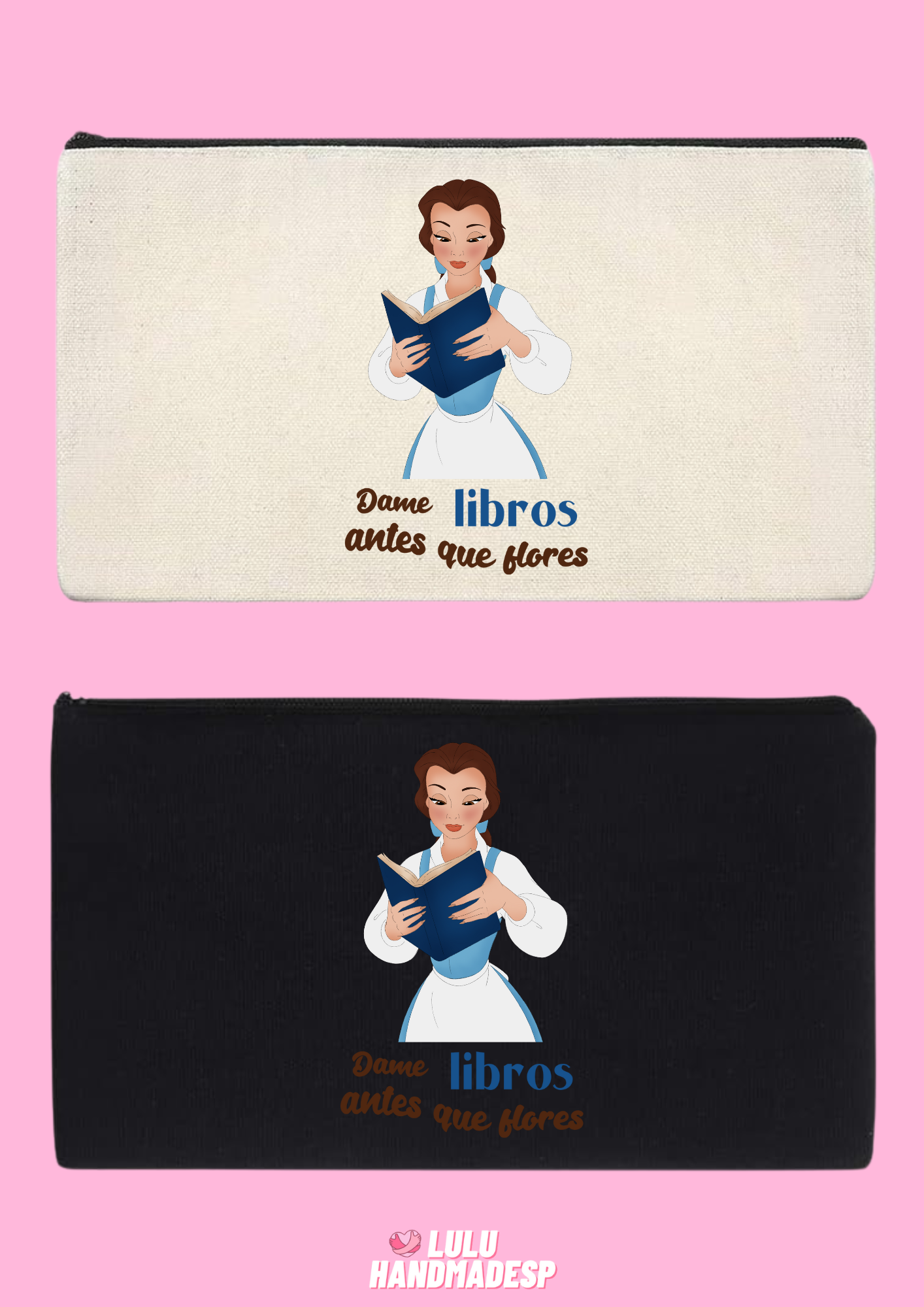 Neceser "Dame libros antes que flores" Bella y Bestia